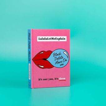 Паперова книга «Block, Delete, Move On», автор LalalaLetMeExplain - фото №3 - мініатюра