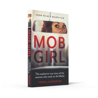 Бумажная книга «Mob Girl. The Explosive True Story of the Woman Who Took on the Mafia», автор Тереза Карпентер - фото №3 - миниатюра