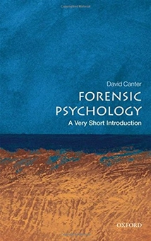Паперова книга «Forensic Psychology: A Very Short Introduction», автор Девід Кантер - фото №2 - мініатюра