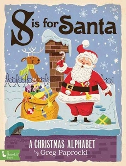Бумажная книга «S Is for Santa. A Christmas Alphab», автор Грег Папроцки - фото №1 - миниатюра
