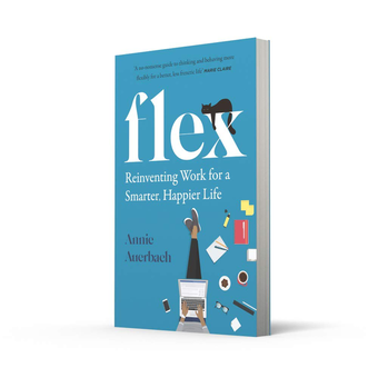 Паперова книга «Flex. Reinventing Work for a Smarter Happier Life», автор Енні Ауербах - фото №2 - мініатюра