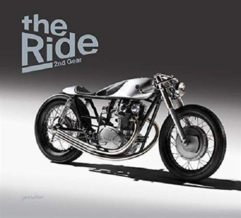 Бумажная книга «The Ride 2nd Gear. New Custom Motorcycles and Their Builders» - фото №1 - миниатюра