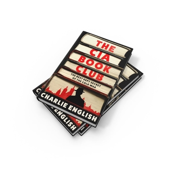 Бумажная книга «The CIA Book Club: The Best-Kept Secret of the Cold War», автор Чарли Инглиш - фото №3 - миниатюра