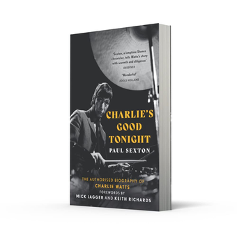 Бумажная книга «Charlie's Good Tonight. The Authorised Biography of Charlie Watts», автор Пол Секстон - фото №2 - миниатюра