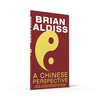 Бумажная книга «A Chinese Perspective», автор Брайан Олдисс - фото №5 - миниатюра