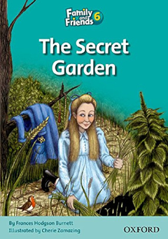 Бумажная книга «Family and Friends 6. The Secret Garden. Reader B», автор Фрэнсис Бернетт - фото №1 - миниатюра