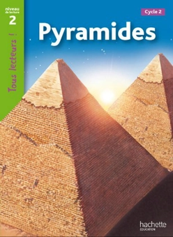Паперова книга «Tous Lecteurs!: Pyramides », автор Sally Odgers - фото №1 - мініатюра