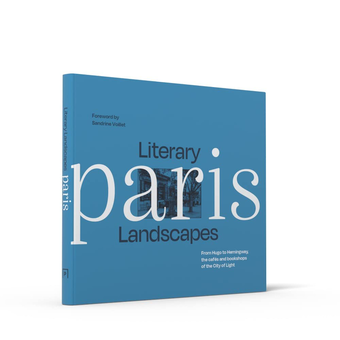 Бумажная книга «Literary Landscapes Paris», автор Сандрин Войллет - фото №3 - миниатюра