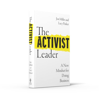 Паперова книга «The Activist Leader. A New Mindset for Doing Business», авторів Люсі Паркер, Джон Міллер - фото №3 - мініатюра