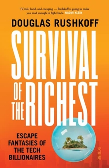 Паперова книга «Survival of the Richest», автор Дуглас Рашкофф - фото №2 - мініатюра