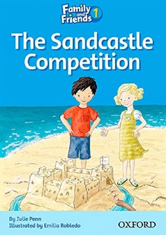 Паперова книга «Family and Friends 1. Reader C. The Sandcastle Competition», автор Джулі Пенн - фото №1 - мініатюра