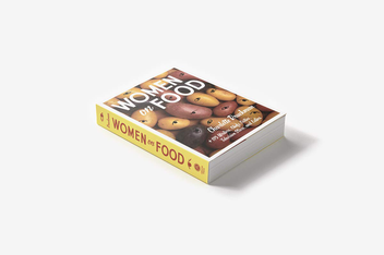 Бумажная книга «Women on Food. Charlotte Druckman and 115 Writers, Chefs, Critics, Television Stars, and Eaters», автор Шарлотта Дракман - фото №3 - миниатюра