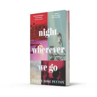Паперова книга «Night Wherever We Go», автор Трейсі Роуз Пейтон - фото №2 - мініатюра