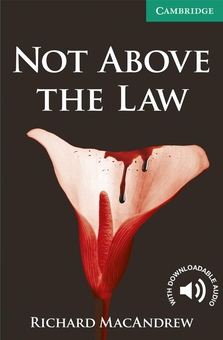 Бумажная книга «Not Above the Law (with a CD)», автор Ричард МакЭндрю - фото №1 - миниатюра