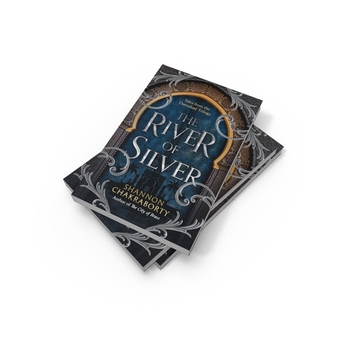Бумажная книга «The River of Silver», автор Шеннон Чакраборти - фото №2 - миниатюра