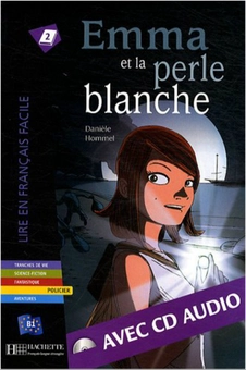 Паперова книга «Emma et la Perle blanche (+ CD audio)», автор Daniele Hommel - фото №1 - мініатюра