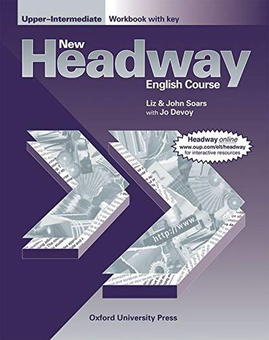 Бумажная книга «New Headway Upper-Intermediate Workbook with Key», авторов Лиз Соарс, Джон Соарс, Джо Девой - фото №1 - миниатюра