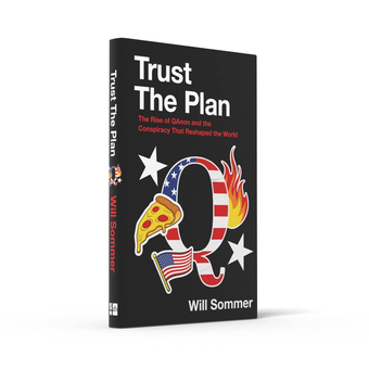 Бумажная книга «Trust the Plan. The Rise of Qanon and the Conspiracy That Reshaped the World», автор Уилл Соммер - фото №3 - миниатюра
