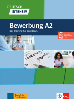 Бумажная книга «Deutsch intensiv. Bewerbung A2 - Das Training fur den Beruf», автор Арвен Шнак - фото №1 - миниатюра