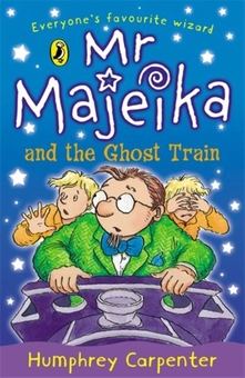 Паперова книга «Mr Majeika and the Ghost Train», автор Хамфрі Карпентер - фото №1 - мініатюра