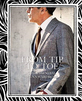 Бумажная книга «From Tip to Toe. The Essential Men's Wardrobe», автор Свен Эманн - фото №1 - миниатюра