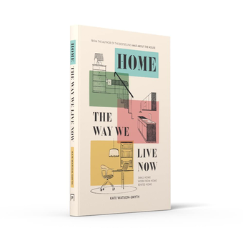 Бумажная книга «Home. The Way We Live Now. Small Home, Work from Home, Rented Home», автор Кейт Уотсон-Смит - фото №5 - миниатюра