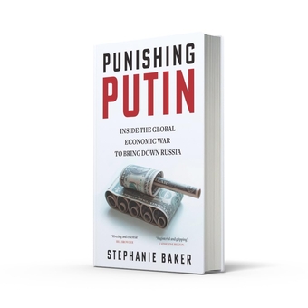 Бумажная книга «Punishing Putin: Inside the Global Economic War to Bring Down Russia», автор Стефани Бейкер - фото №2 - миниатюра