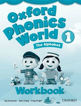 Бумажная книга «Oxford Phonics World 1 Workbook: The Alphabet», авторов Кай Швермер, Julia Chang, Крейг Райт - фото №1 - миниатюра