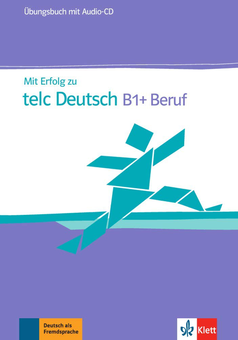 Бумажная книга «Mit Erfolg zu telc Deutsch B1+ Beruf. Ubungsbuch + CD-ROM», автор Радка Леммен - фото №1 - миниатюра