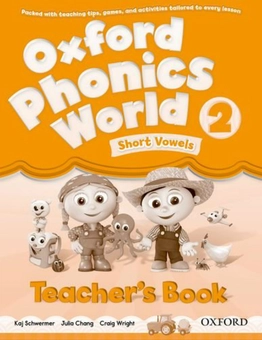 Бумажная книга «Oxford Phonics World 2: Teacher's Book», авторов Кай Швермер, Julia Chang, Крейг Райт - фото №1 - миниатюра