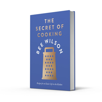 Бумажная книга «The Secret of Cooking. Recipes for an Easier Life in the Kitchen», автор Би Уилсон - фото №2 - миниатюра