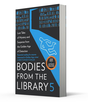 Бумажная книга «Bodies from the Library 5. Lost Tales of Mystery and Suspense from the Golden Age of Detection» - фото №2 - миниатюра