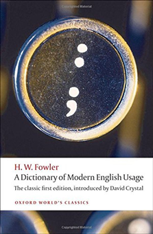 Бумажная книга «A Dictionary of Modern English Usage : The Classic First Edition» - фото №2 - миниатюра