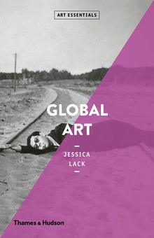 Бумажная книга «Global Art», автор Джессика Лэк - фото №1 - миниатюра