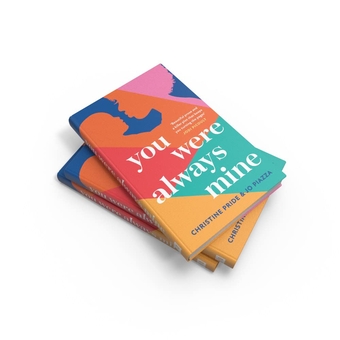 Паперова книга «You Were Always Mine», авторів Крістін Прайд, Джо П'яцца - фото №4 - мініатюра