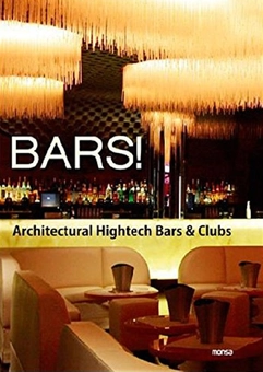 Бумажная книга «Bars. Architectural Hightech Bars & Clubs» - фото №1 - миниатюра