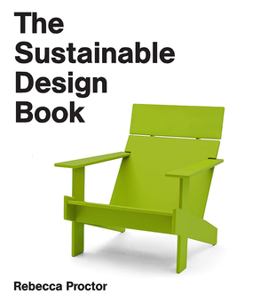 Бумажная книга «The Sustainable Design Book», автор Ребекка Проктор - фото №1 - миниатюра