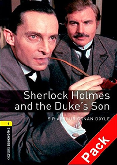 Паперова книга «Sherlock Holmes and the Duke's Son Audio CD Pack. Level 1», автор Артур Конан Дойл - фото №1 - мініатюра