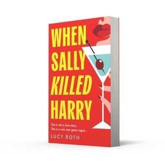 Бумажная книга «When Sally Killed Harry», автор Люси Рот - фото №2 - миниатюра