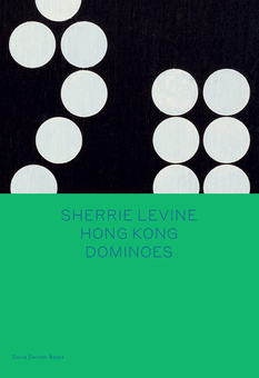 Бумажная книга «Sherrie Levine: Hong Kong Dominoes», автор Шерри Левин - фото №2 - миниатюра