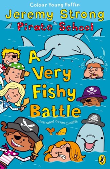 Паперова книга «Pirate School: A Very Fishy Battle», автор Джеремі Стронг - фото №1 - мініатюра