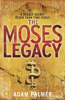 Бумажная книга «The Moses Legacy», автор Адам Палмер - фото №1 - миниатюра