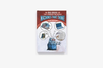 Бумажная книга «Machines That Think!», автор Дон Браун - фото №3 - миниатюра