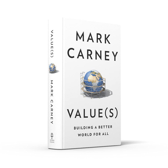 Бумажная книга «Value(s). Building a Better World for All», автор Марк Карни - фото №4 - миниатюра