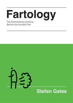 Бумажная книга «Fartology: The Extraordinary Science behind the Humble Fart», автор Стефан Гейтс - фото №1 - миниатюра