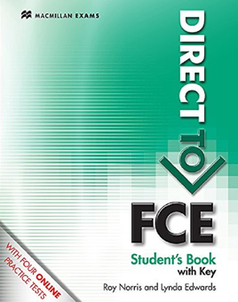 Бумажная книга «Direct to FCE Student's Book & Webcode Pack With Key», автор Линда Эдвардс - фото №1 - миниатюра