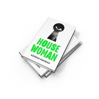 Бумажная книга «House Woman», автор Адора Нвора - фото №2 - миниатюра