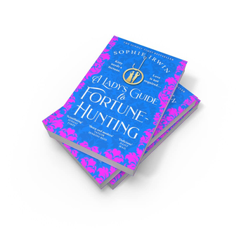 Бумажная книга «A Lady's Guide to Fortune-Hunting», автор Софи Ирвин - фото №3 - миниатюра
