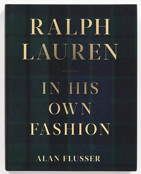 Бумажная книга «Ralph Lauren. In His Own Fashion», автор Алан Флюссер - фото №2 - миниатюра
