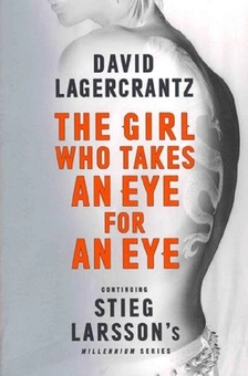 Бумажная книга «The Girl Who Takes an Eye for an Eye», автор Давид Лагеркранц - фото №1 - миниатюра